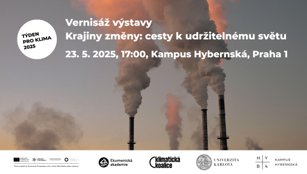 Vernisáž výstavy Krajiny změny: cesty k udržitelnému světu